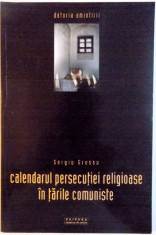 CALENDARUL PERSECUTIEI RELIGIOASE IN TARILE COMUNISTE de SERGIU GROSSU , 2003 foto