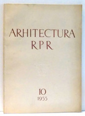 REVISTA ARHITECTURA RPR , NR. 10 , 1955 foto