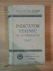 INDICATOR TEHNIC IN CONSTRUCTII de VICTOR ASQUINI, 1947 foto