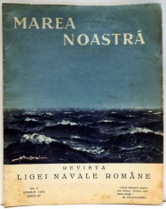 MAREA NOASTRA , REVISTA LIGI NAVALE ROMANE , NR. 4 , APRILIE, ANUL IV , 1935 foto