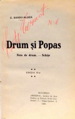 DRUM SI POPAS , NOTE DE DRUM , ED. a II a de C. SANDU ALDEA , Bucuresti 1908 foto