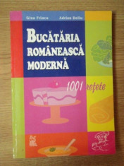 BUCATARIA ROMANEASCA MODERNA , 1001 DE RETETE de GINA FRINCU , ADRIAN DELIU foto