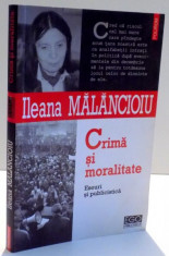 CRIMA SI MORALITATE de ILEANA MALANCIOIU , 2006 foto