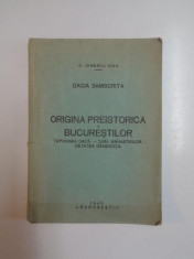 DACIA SAMSCRITA. ORIGINA PREISTORICA A BUCURESTILOR. TOPONIMIA DACA - TARA MANASTIRILOR. CETATEA DAMBOVITA de G. IONESCU NICA, VOL I-II 1945 foto