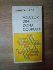 FOLCLOR DIN ZONA CODRULUI de DUMITRU POP , 1978 foto