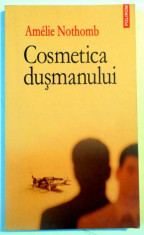 COSMETICA DUSMANULUI de AMELIE NOTHOMB , 2006 foto