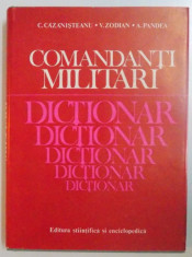 COMANDANTI MILITARI,DICTIONAR-C.CAZANISTEANU,BUCURESTI 1983 foto