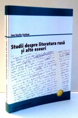 STUDII DESPRE LITERATURA RUSA SI ALTE ESEURI de ION VASILE SERBAN , 2013 foto