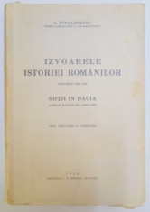 IZVOARELE ISTORIEI ROMANILOR de G. POPA - LISSEANU, VOLUMELE XIII-XIV: GOTII IN DACIA. AMMIAN MARCELLIN - JORDANES 1939 foto