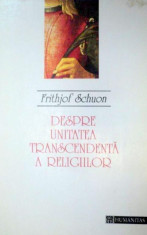 DESPRE UNITATEA TRANSCENDENTA A RELIGIILOR de FRITHJOF SCHUON HUMAN , 1994 foto