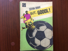 stefan dobay sut goool editura sport turism 1979 RSR fotbal ilustrata foto hobby foto