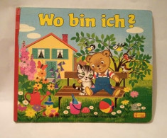 Carte pt copii, in limba germana, Wo bin ich?, vintage, 1983, cartonata foto
