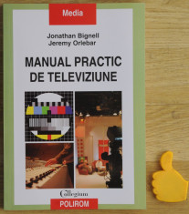 Manual practic de televiziune Jonathan Bignell Jeremy Orlebar cod 9789734612451 foto