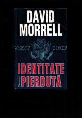 David Morrell - Identitate pierduta, roman politist superb, 640 pag foto