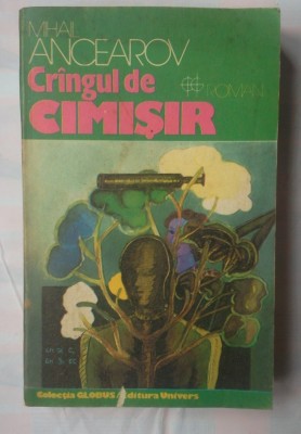 (C361) MIHAIL ANCEAROV - CRANGUL DE CIMISIR foto