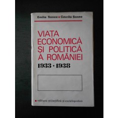 EMILIA SONEA, GAVRILA SONEA - VIATA ECONOMICA SI POLITICA A ROMANIEI 1933-1938