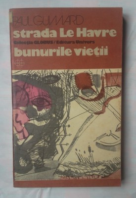 (C361) PAUL GUIMARD - STRADA LE HAVRE / BUNURILE VIETII foto
