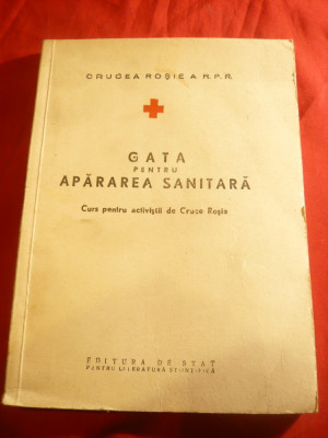 Crucea Rosie RPR - Gata pt. Apararea Sanitara - Ed. 1954 foto