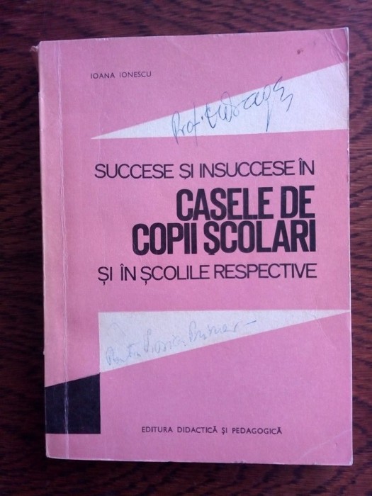 DD - Succese si insuccese in casele de copii scolari si in scolile respective