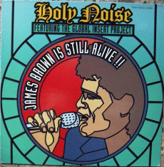 Holy Noise ft. The .. - James Brown Is Still Alive disc vinil Maxi Single Techno foto