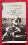 Jurnal de razboi. Misiune in Romania / Marcel Fontaine, Humanitas, La Fontaine