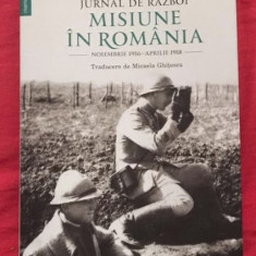 Jurnal de razboi. Misiune in Romania / Marcel Fontaine