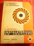 I.Ionescu si colectiv- Cartea Instalatorului de Ventilare -Ed.Tehnica 1976