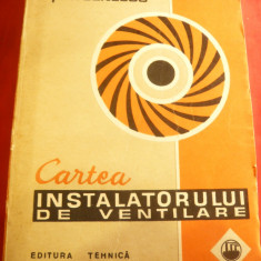 I.Ionescu si colectiv- Cartea Instalatorului de Ventilare -Ed.Tehnica 1976