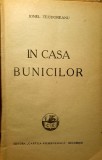 Teodoreanu, In casa bunicilor, Bucuresti, 1938