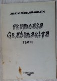 Cumpara ieftin MARIN NICOLAU-GOLFIN: FRUMOASA GRADINARITA(TEATRU)[GAND ROMANESC/BUCURESTI 1992]