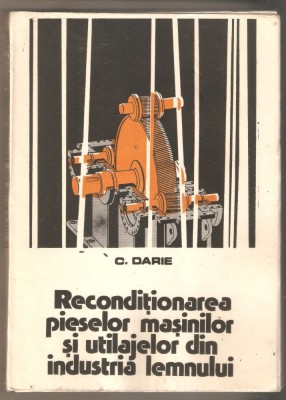 Reconditionarea pieselor masinilor si utilajelor din industria lemnului foto