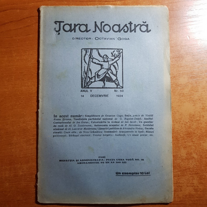 revista tara noastra 14 decembrie 1924-art. octavian goga si al. o .teodoreanu