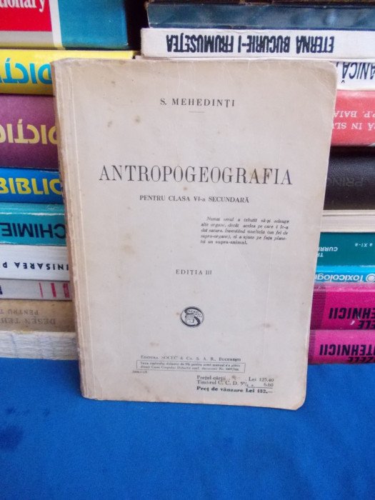 S. MEHEDINTI - ANTROPOGEOGRAFIA , PT. CLASA VI-A SECUNDARA - EDITIE VECHE