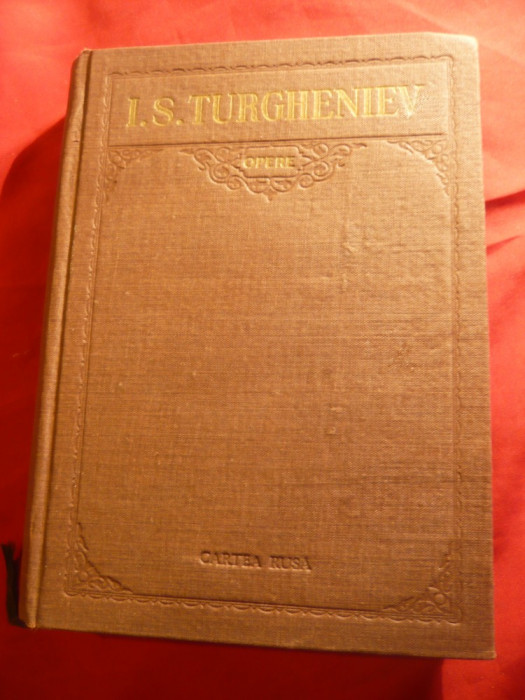 I.S.Turgheniev -Opere -Ed.Arlus Cartea Rusa -vol.I -trad.M.Sadoveanu ,ilustratii