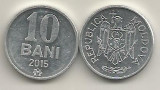 MOLDOVA 10 BANI 2015 [01] a UNC, Europa, Aluminiu
