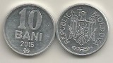 Moneda Moldova 10 Bani 2015 UNC, Neutilizata, Colectie Numismatica