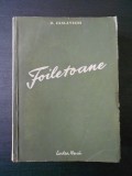 D. Zaslavschi - Foiletoane (Editura Arlus, 1952, Carte Rusa, 534 pagini) - Roman