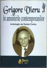 AS* - Daniel Corbu - GRIGORE VIERU IN AMINTIRILE CONTEMPORANILOR foto