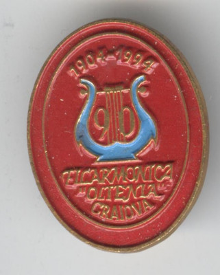 Insigna 1904-1994 Filarmonica OLTENIA - Craiova foto
