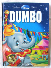 &amp;quot;DUMBO&amp;quot;, Colectia Disney Clasic, 2010. Carte noua foto