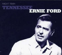 Tennessee Ernie Ford - Night Train ( 1 CD ) foto