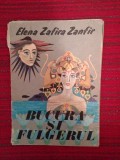 DD- Bucura si fulgerul (9 povestiri)- Elena Zafira Zanfir, 1979, 78pagini