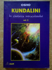 Osho - Kundalini in cautarea miraculosului, vol. 2 foto