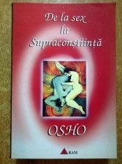 Osho - De la sex la supraconstiinta foto