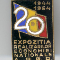 REALIZARI PROPAGANDA COMUNISTA - 1944-1964 Expozitie - Insigna email