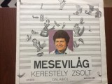 Kerestely zsolt mesevilag dalaibol 1982 disc vinyl lp muzica pop STEDE 01901 VG+, Electrecord