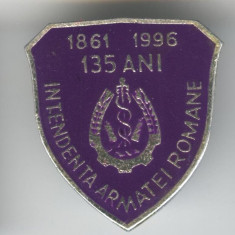 INTENDENTA ARMATEI ROMANE 1861-1996 - Insigna MILITARA