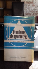 PROBLEME DE GEOMETRIE PENTRU CLASELE VI-VIII - A. HOLLINGER foto