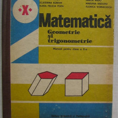 Matematica - Geometrie si Trigonometrie - manual clasa a X-a (1991)