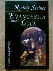 Rudolf Steiner - Evanghelia dupa Luca foto